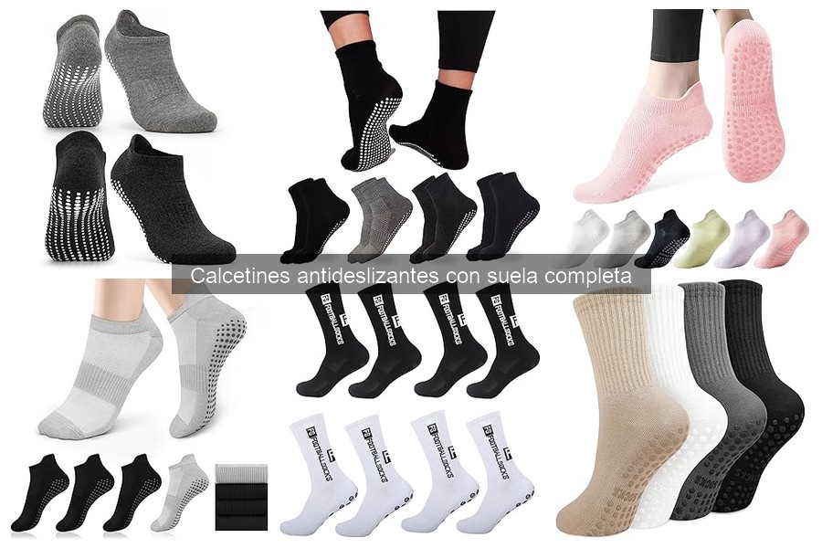 ¿Qué son los calcetines antideslizantes con suela completa?