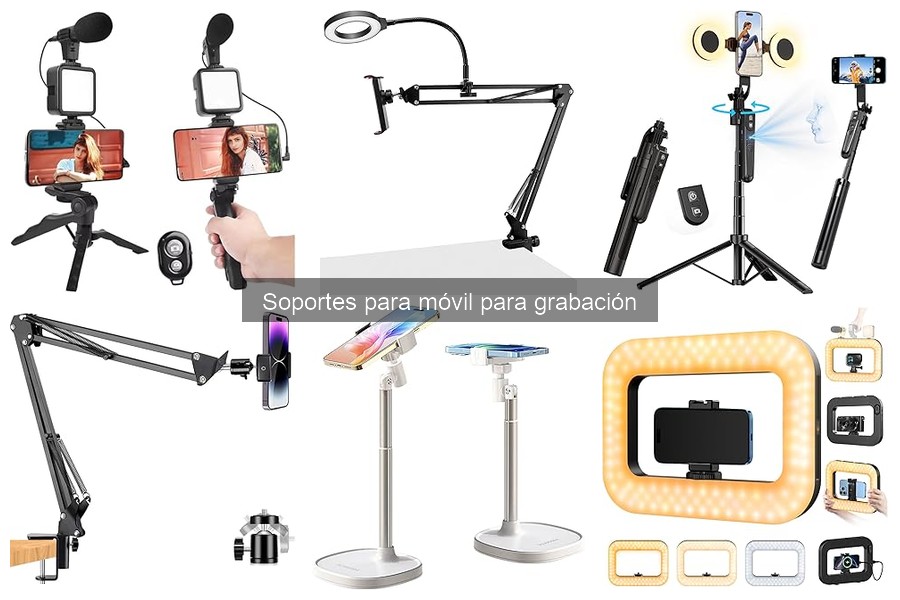 Soportes para móvil para grabación: ¿Qué son y cómo usarlos?