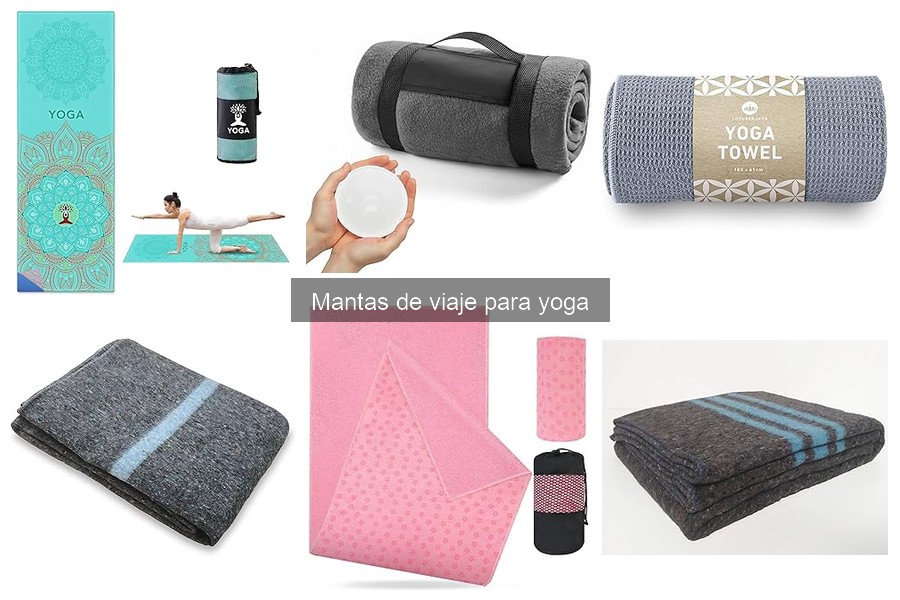 Tipos de mantas de viaje para yoga: Guía completa