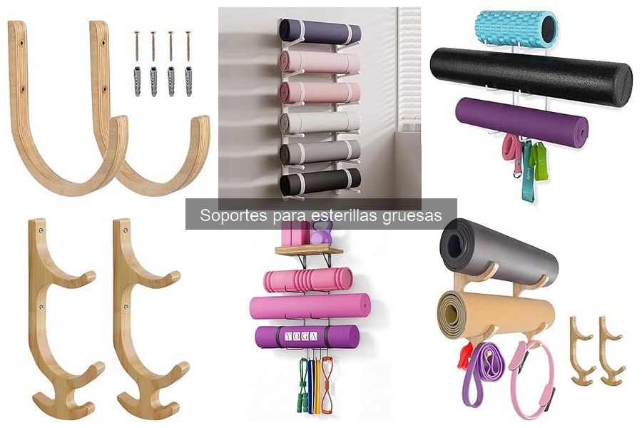 Tipos de soportes para esterillas gruesas: Guía práctica