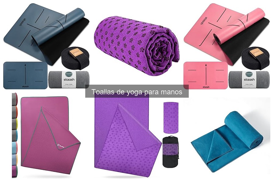 Tipos de toallas de yoga para manos: guía completa