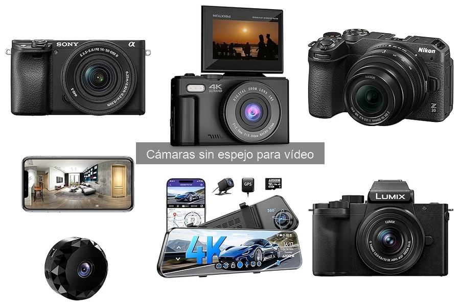 Ventajas y desventajas de las cámaras sin espejo para vídeo